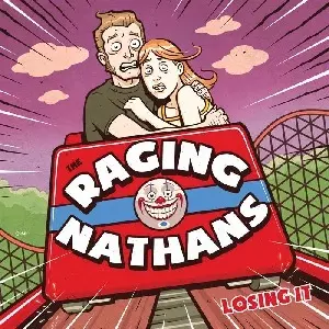 RAGING NATHANS / LOSING IT