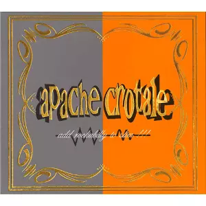 APACHE CROTALE / APACHE CROTALE 