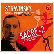 DAVID ZINMAN / デイヴィッド・ジンマン / STRAVINSKY:SACRE X2(1913 FIRST VER/1967 FINAL VER)
