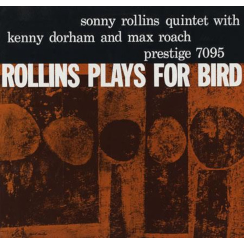 SONNY ROLLINS / ソニー・ロリンズ / Rollins Plays For Byrd(LP/MONO/180G)