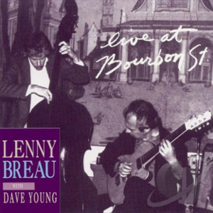 LENNY BREAU / レニー・ブルー / Live At Bourbon Street(2CD)