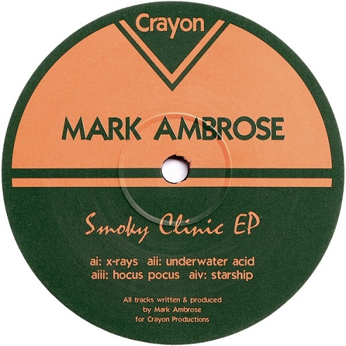 MARK AMBROSE / SMOKY CLINIC EP