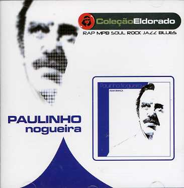 PAULINHO NOGUEIRA / パウリーニョ・ノゲイラ / AGUA BRANCA