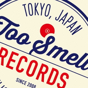 V.A. (toosmell records) / MORE SMELL FOR MUSIC (CDのみ)