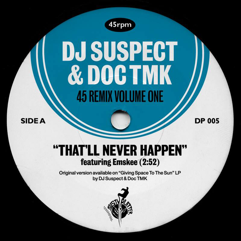 DJ SUSPECT (Funk League) & DOC TMK / THAT'LL NEVER HAPPEN / FRESH "7"
