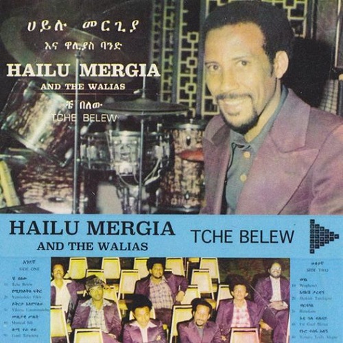HAILU MERGIA / ハイル・メルギア / TCHE BELEW
