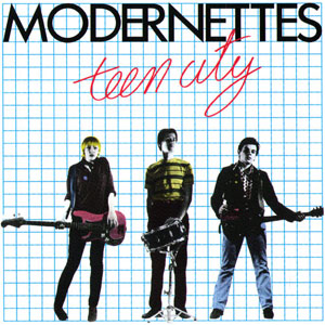 MODERNETTES / モダネッツ / TEEN CITY (LP)