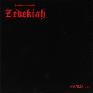 ZEDEKIAH / KARMA+3