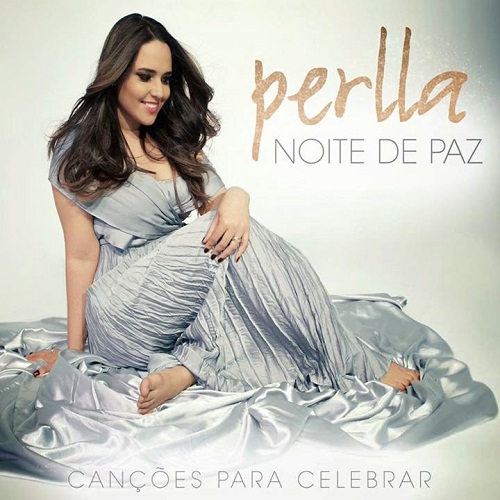 PERLLA / ペルラ / NOITE DE PAZ - CANCOES PARA CELEBRAR / NOITE DE PAZ - CANCOES PARA CELEBRAR