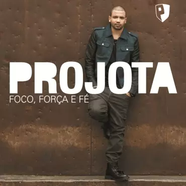 PROJOTA / プロジョタ / FOCO FORCA E FE