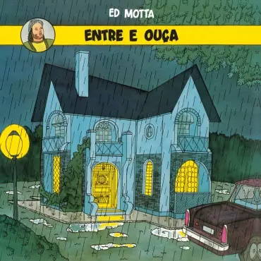 ED MOTTA / エヂ・モッタ / ENTRE E OUCA
