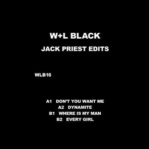 W+L BLACK / JACK PRIEST EDITS