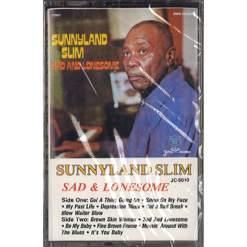 SUNNYLAND SLIM / サニーランド・スリム / SAD & LONESOME (CASS)