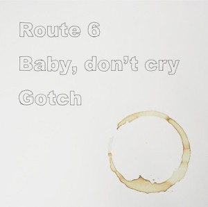 Gotch / Route 6 (7"+CD)