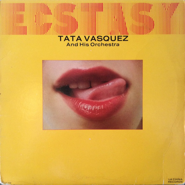 TATA VASQUEZ AND HIS / ECSTASY