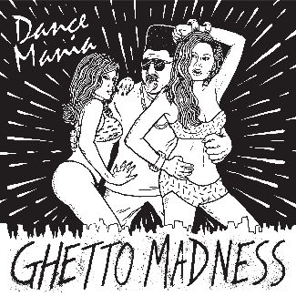 V.A.(DANCE MANIA) / GHETTO MADNESS (LP)