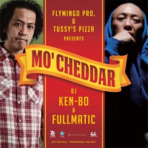 DJ KEN-BO & FULLMATIC / Mo' Cheddar Mixtape