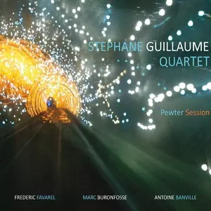 STEPHANE GUILLAUME / ステファン・ギョーム / Pewter Session 