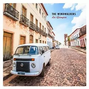 WINDWALKERS / ウィンドウォーカーズ / La Guagua 