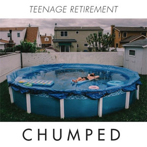 CHUMPED / TEENAGE RETIREMENT