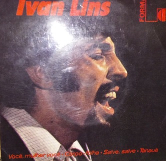 IVAN LINS / イヴァン・リンス / VOCE MULHER VOCE