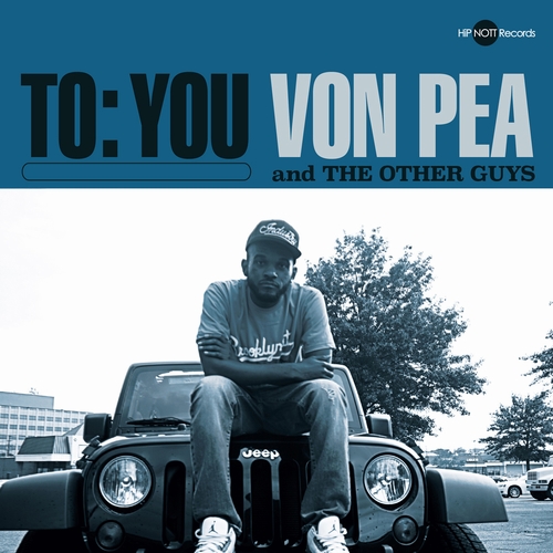 VON PEA AND THE OTHER GUYS / TO:YOU "CD"