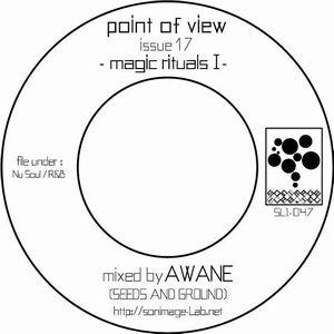 AWANE aka DJ KOROSUKE / point of view : issue 17 - who stole the soul? III