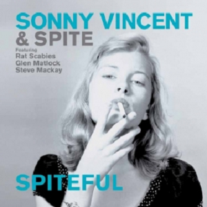 SONNY VINCENT & SPITE / SPITEFUL