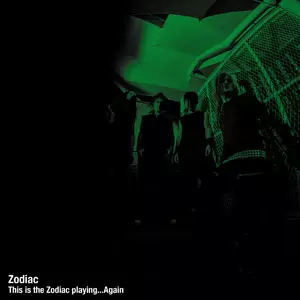 ZODIAC (PUNK) / THIS IS THE ZODIAC PLAYING...AGAIN