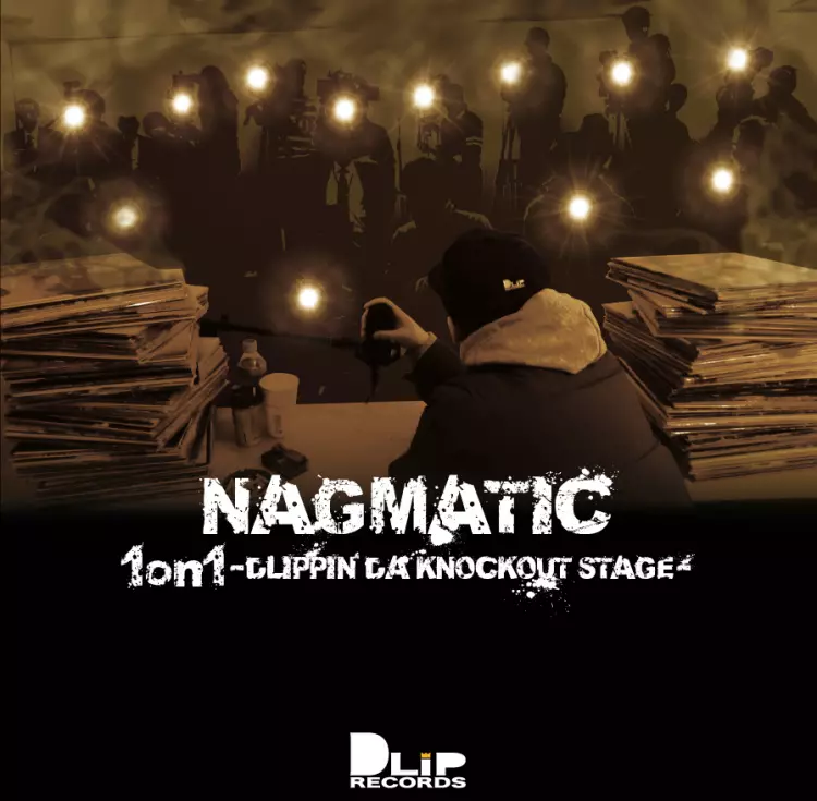 レア NAGMATIC 【1 on 1 Instrumental】D.L.i.P 【公式通販】