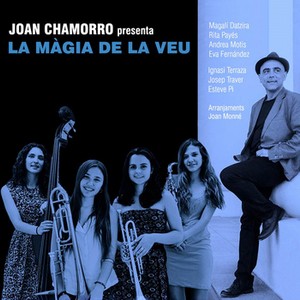 JOAN CHAMORRO / ジョアン・チャモロ / La Magia de la veu