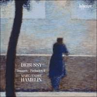 MARC-ANDRE HAMELIN / マルク=アンドレ・アムラン / DEBUSSY: IMAGES 1 & 2 / PRELUDES BOOK2