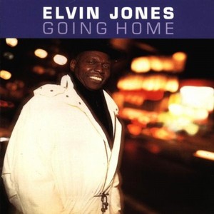 ELVIN JONES / エルヴィン・ジョーンズ / GOING HOME / ゴーイング・ホーム