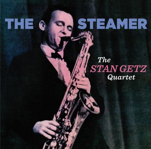 STAN GETZ / スタン・ゲッツ / Steamer