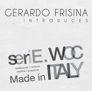 GERARDO FRISINA / ジェラルド・フリジーナ / Introduces SERIE.WOC