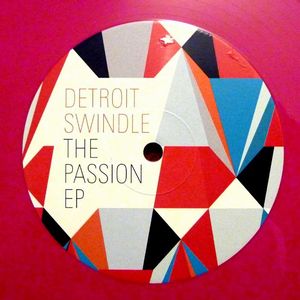 DETROIT SWINDLE / デトロイト・スウィンドル / PASSION EP(REPRESS)