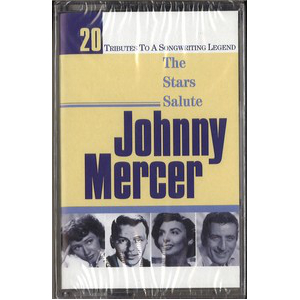 V.A.(TRIBUTES TO A SONGWRITING LEGEND) / Stars Salute Johnny Mercer(CASSTTE)