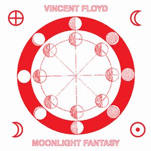 VINCENT FLOYD / ヴィンセント・フロイド / MOONLIGHT FANTASY