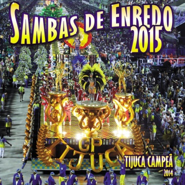 V.A. (SAMBAS DE ENREDO DAS ESCOLAS DE SAMBA) / オムニバス / SAMBAS DE ENREDO CARNAVAL 2015 - GRUPO ESPECIAL - ESCOLAS DE SAMBA DO RIO DE JANEIRO