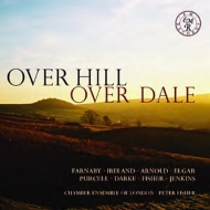 CHAMBER ENSEMBLE OF LONDON / チェンバー・アンサンブル・オブ・ロンドン / OVER HILL OVER DALE - ENGLISH MUSIC FOR STRINGS