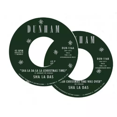 SHA LA DAS / SHA LA DA LA LA / I WISH CHRISTMAS TIME WAS OVER (7")
