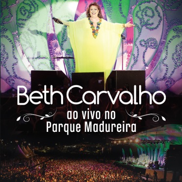 BETH CARVALHO / ベッチ・カルヴァーリョ / AO VIVO NO PARQUE MADUREIRA