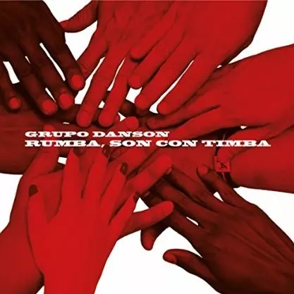 GRUPO DANSON / グルーポ・ダンソン / RUMBA, SON CON TIMBA