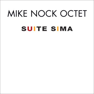 MIKE NOCK / マイク・ノック / Suite Sima