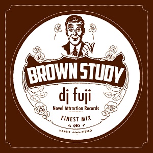 DJ FUJI / BROWN STUDY