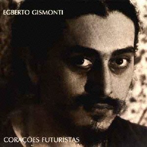 EGBERTO GISMONTI / エグベルト・ジスモンチ商品一覧｜JAZZ｜ディスク