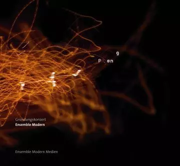 ENSEMBLE MODERN / アンサンブル・モデルン / PENG! - GRUNDUNGSKONZERT (DEBUT CONCERT)