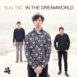 SUN TRIO / サン・トリオ / In the Dreamworld