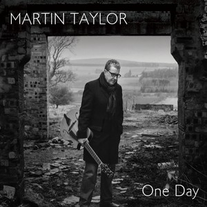 MARTIN TAYLOR / マーティン・テイラー / One Day