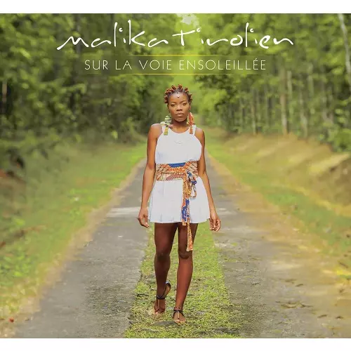 MALIKA TIROLIEN / マリカ・ティロリエン / SUR LA VOIE ENSOLEILLEE